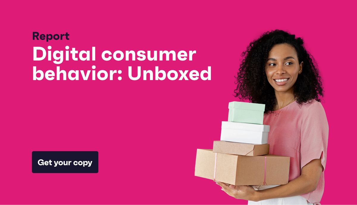 Report - Digital consumer behaviour: Unboxed