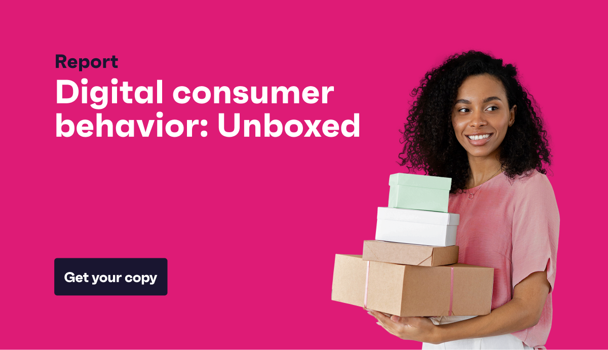 [Report] Digital consumer behavior: unboxed